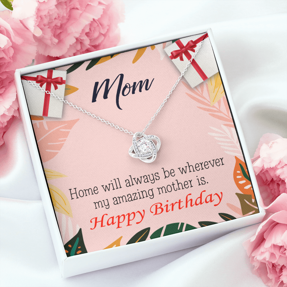 To My Mom Birthday Message Home is Mom Infinity Knot Necklace Message Card-Express Your Love Gifts