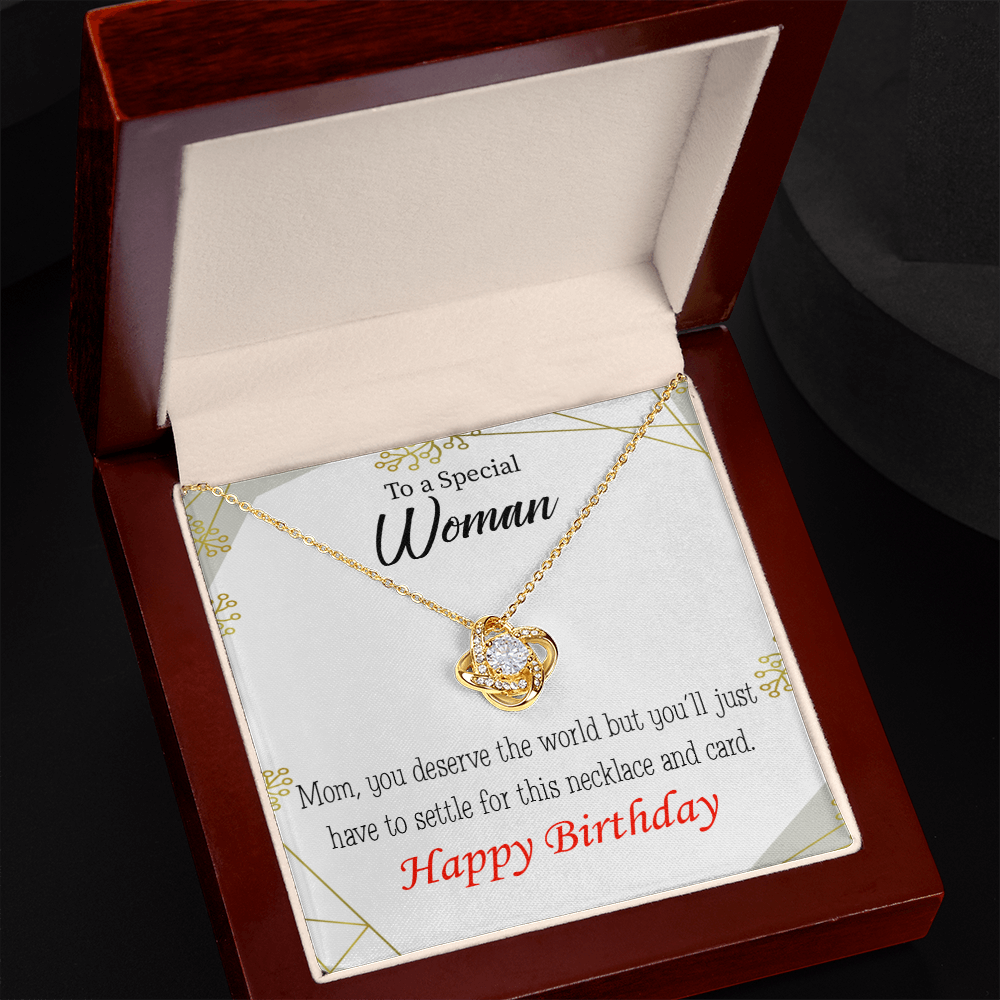 To My Mom Birthday Message You Deserve the World Infinity Knot Necklace Message Card-Express Your Love Gifts