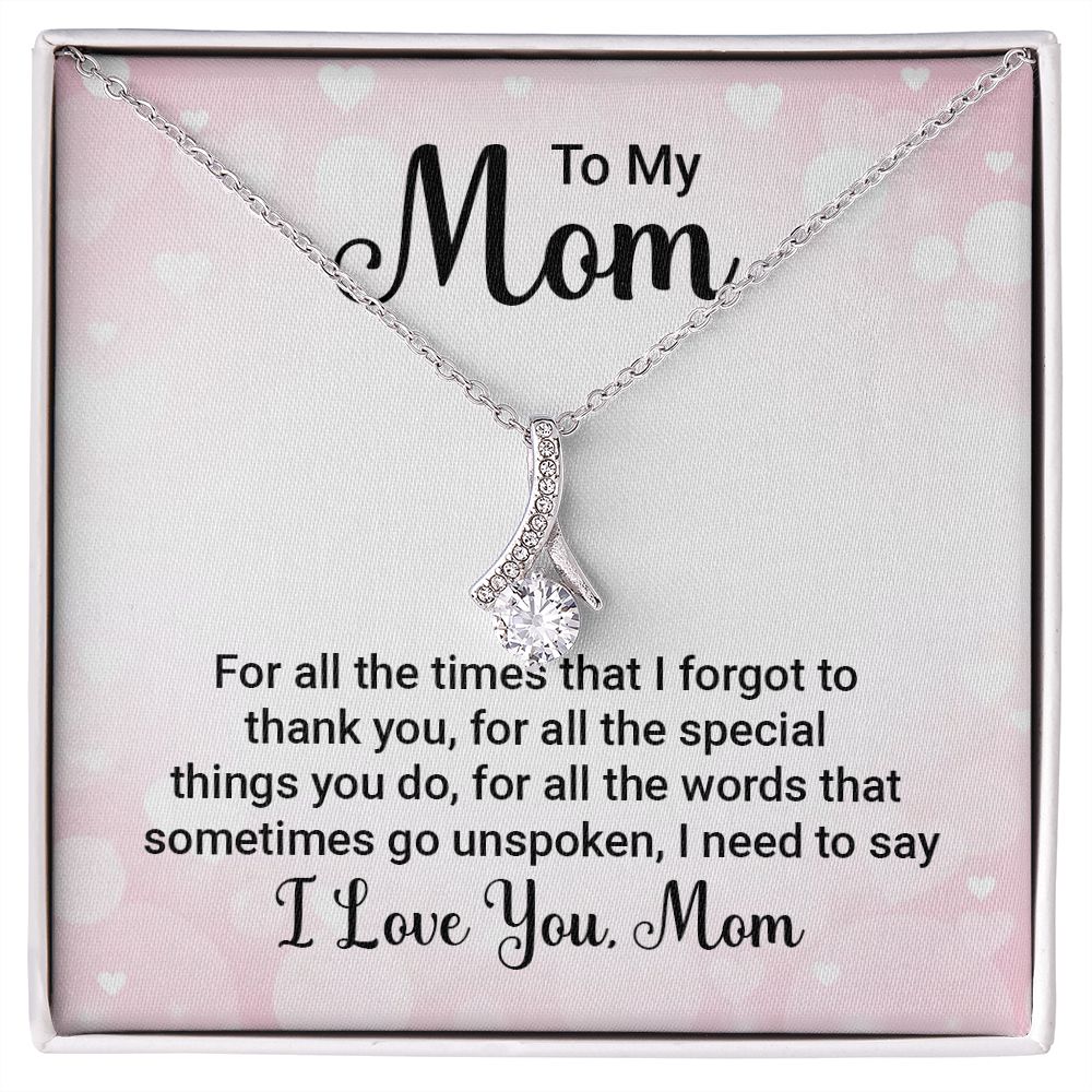 To My Mom For All The Times Alluring Ribbon Necklace Message Card-Express Your Love Gifts