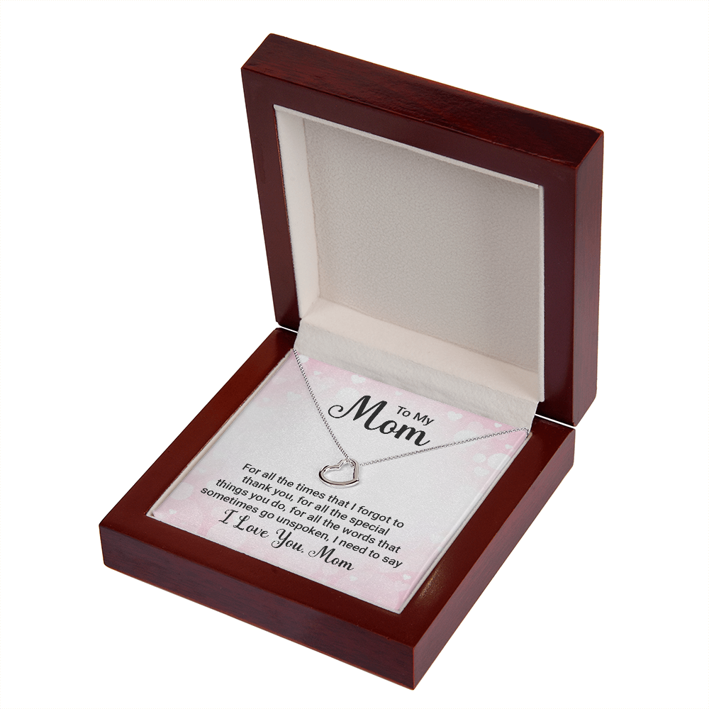 To My Mom For All The Times Delicate Heart Necklace-Express Your Love Gifts