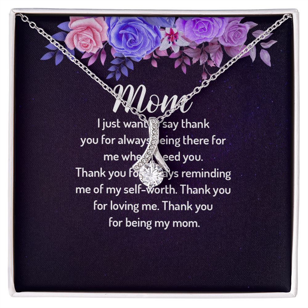 To My Mom I Just Want to Say Thank You Alluring Ribbon Necklace Message Card-Express Your Love Gifts