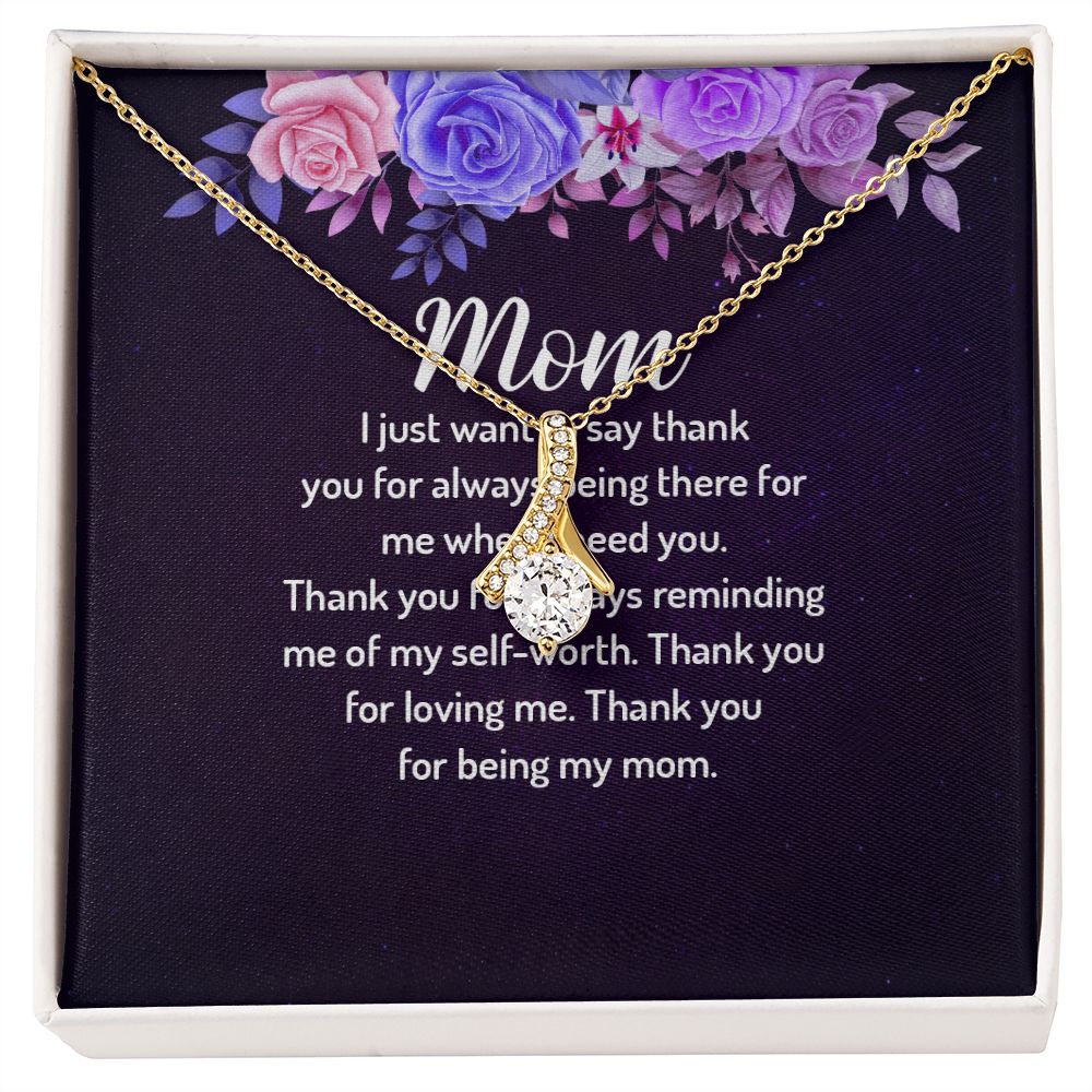 To My Mom I Just Want to Say Thank You Alluring Ribbon Necklace Message Card-Express Your Love Gifts