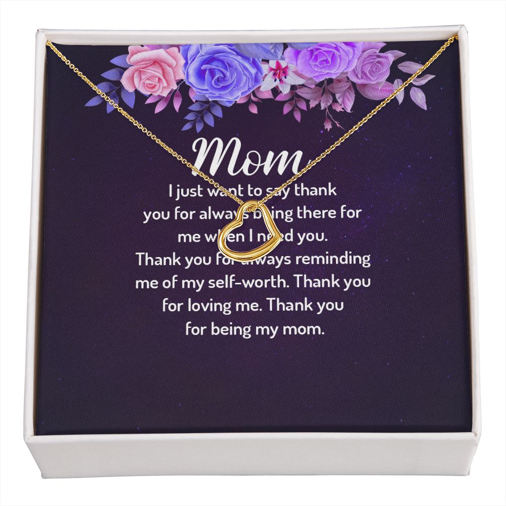 To My Mom I Just Want to Say Thank You Delicate Heart Necklace-Express Your Love Gifts