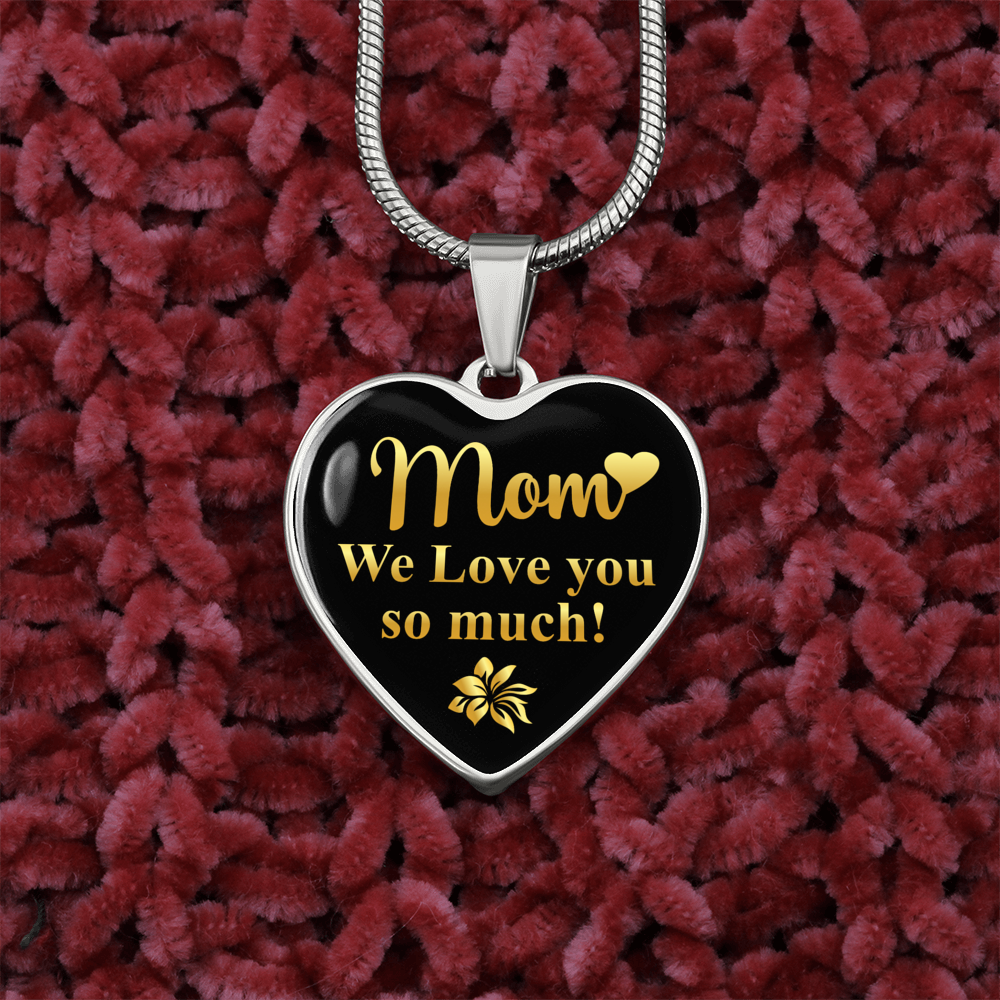 To My Mom Love You So Much Necklace Stainless Steel or 18k Gold Heart 18-22"-Express Your Love Gifts