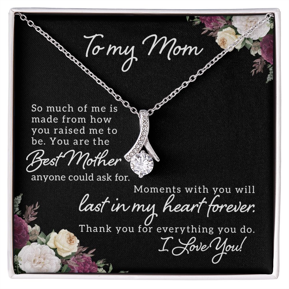 To My Mom So Much of Me Alluring Ribbon Necklace Message Card-Express Your Love Gifts