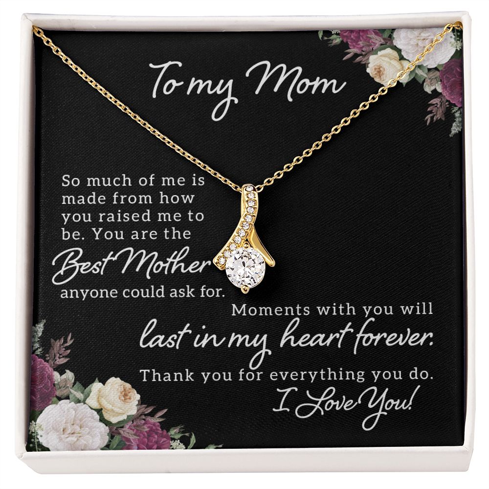 To My Mom So Much of Me Alluring Ribbon Necklace Message Card-Express Your Love Gifts