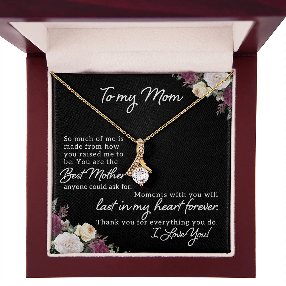 To My Mom So Much of Me Alluring Ribbon Necklace Message Card-Express Your Love Gifts