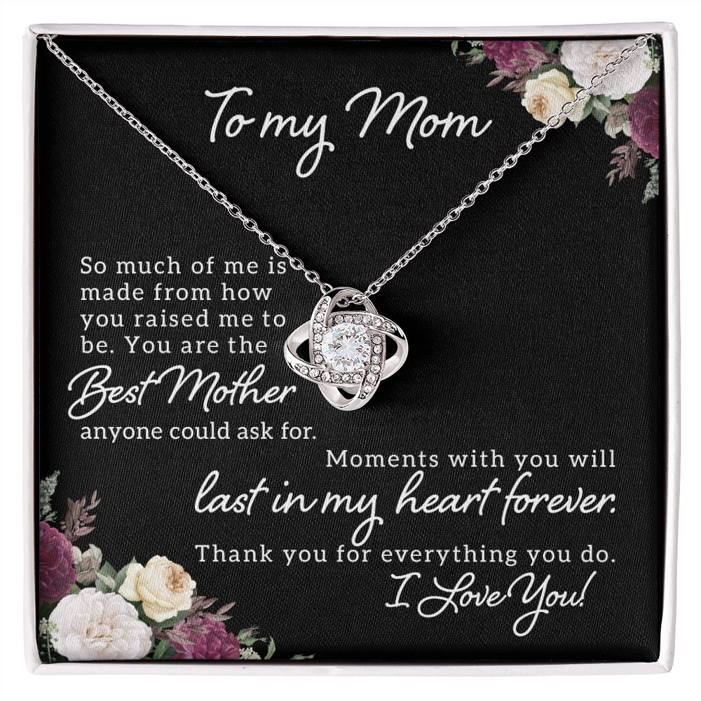 To My Mom So Much of Me Infinity Knot Necklace Message Card-Express Your Love Gifts