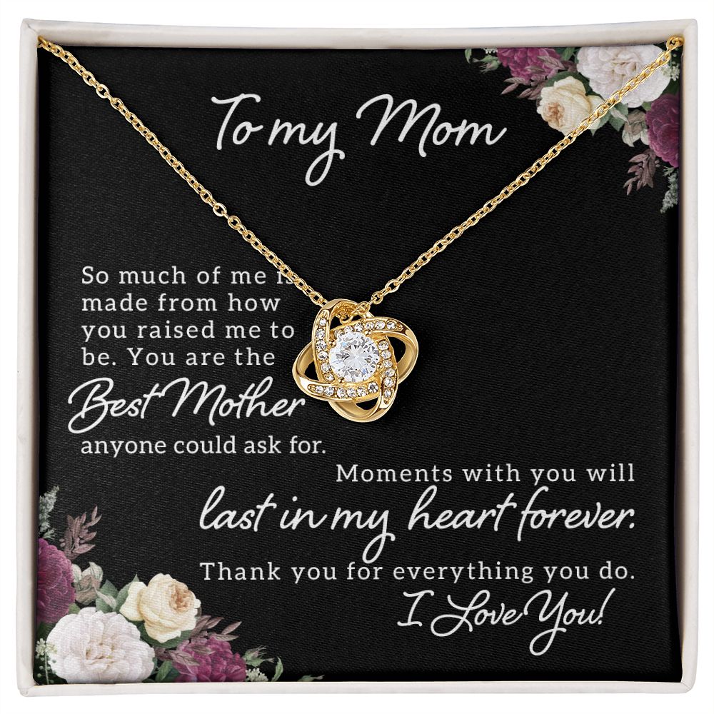 To My Mom So Much of Me Infinity Knot Necklace Message Card-Express Your Love Gifts