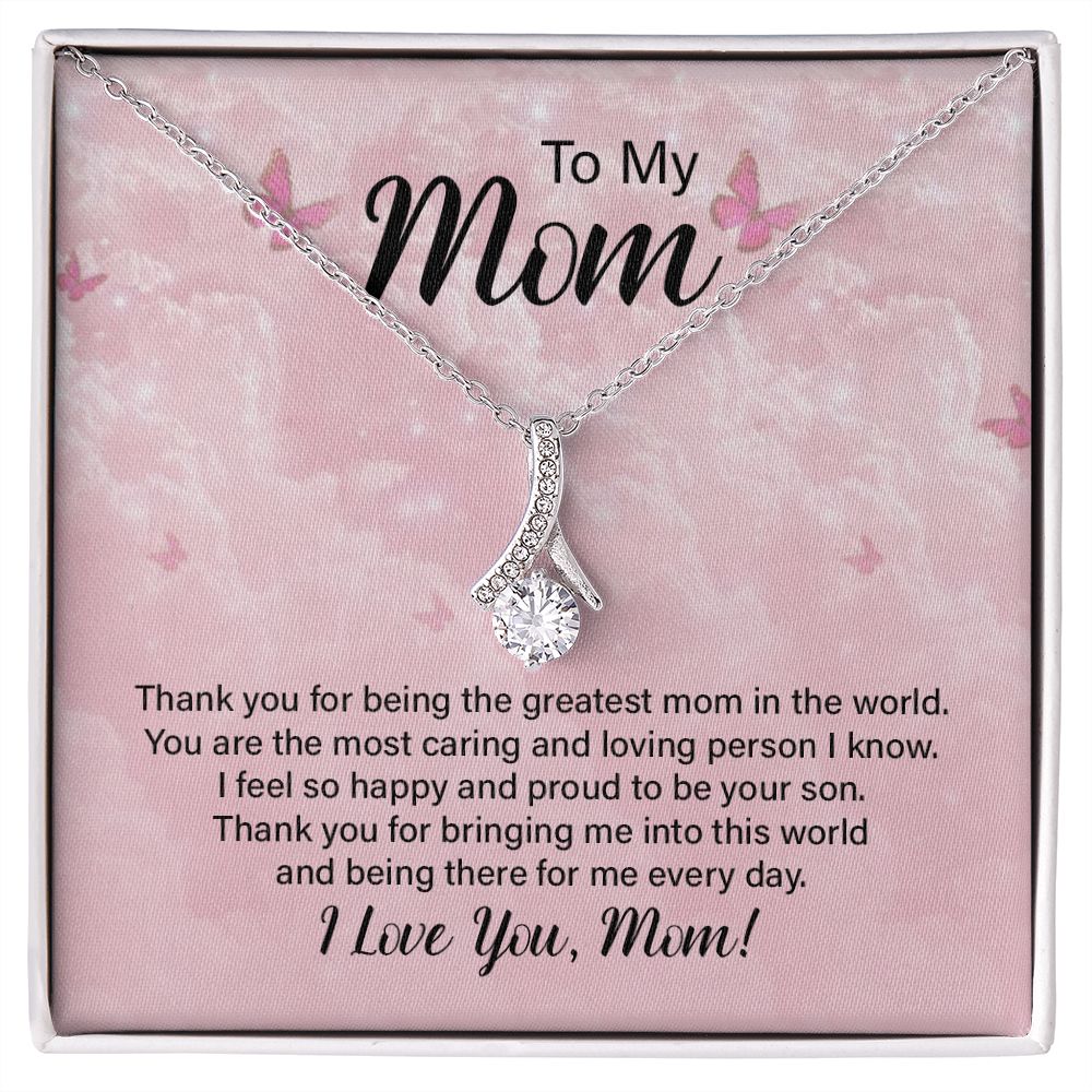 To My Mom Thank You For the Greatest Mom Alluring Ribbon Necklace Message Card-Express Your Love Gifts