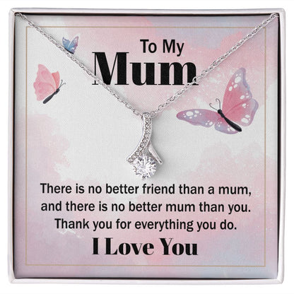 To My Mom There is No Better Friend Alluring Ribbon Necklace Message Card-Express Your Love Gifts