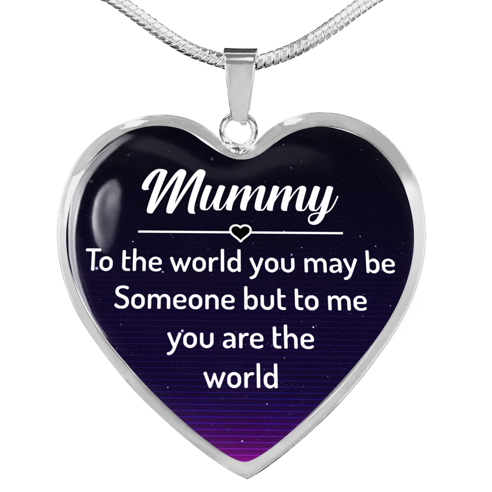 To My Mom You Are The World Necklace Stainless Steel or 18k Gold Heart 18-22"-Express Your Love Gifts