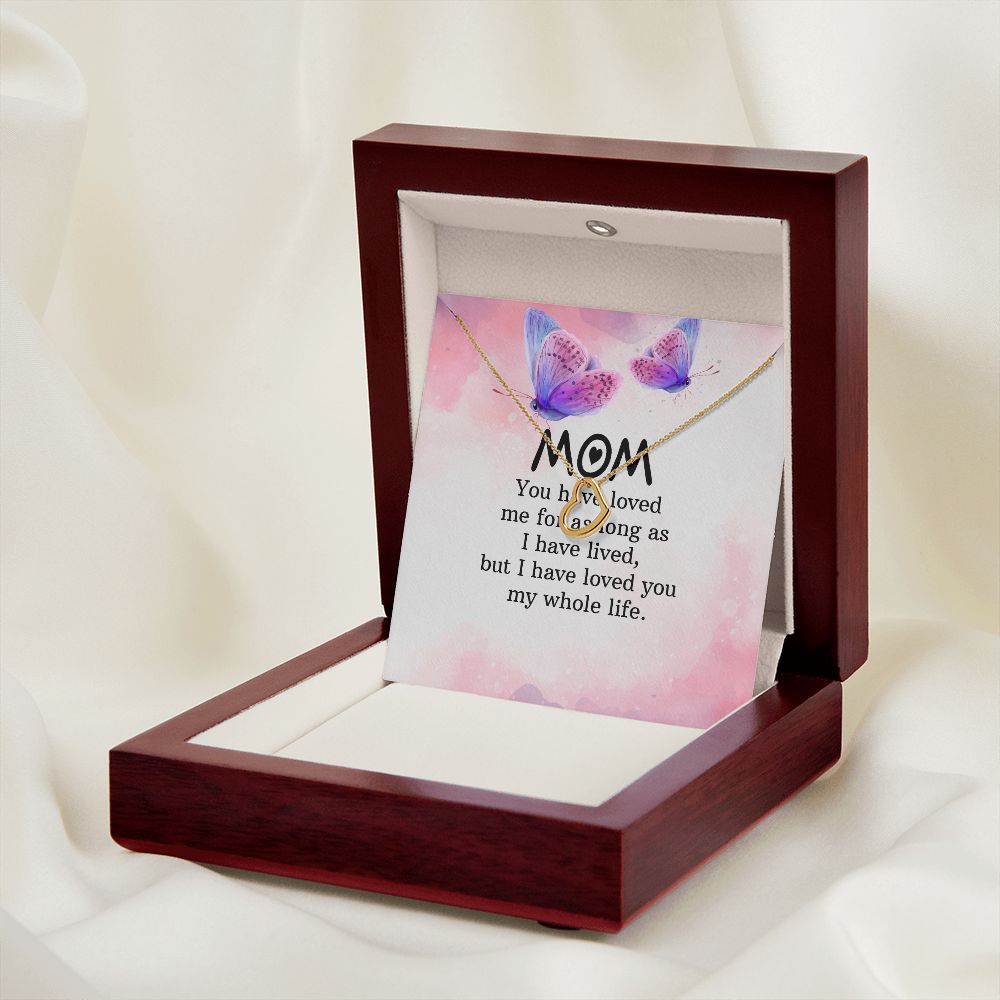 To My Mom You Have Loved Me Delicate Heart Necklace-Express Your Love Gifts