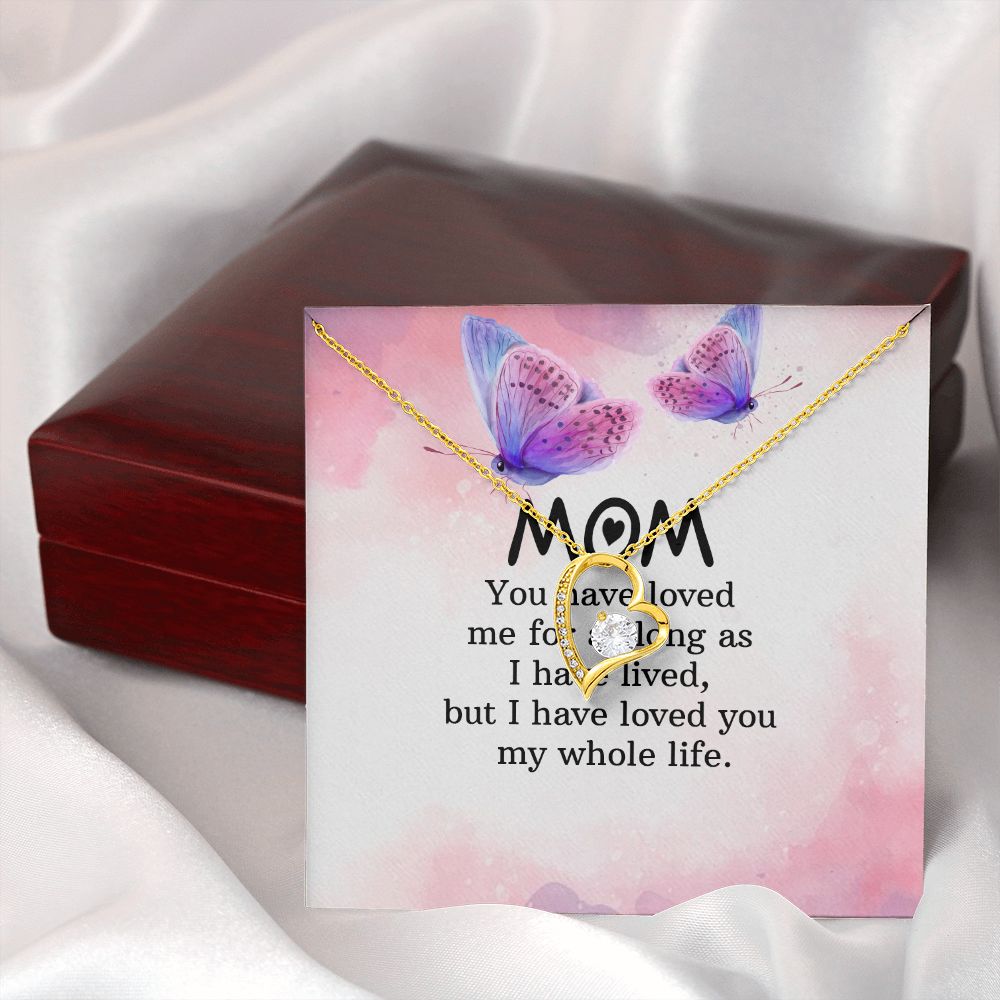 To My Mom You Have Loved Me Forever Necklace w Message Card-Express Your Love Gifts