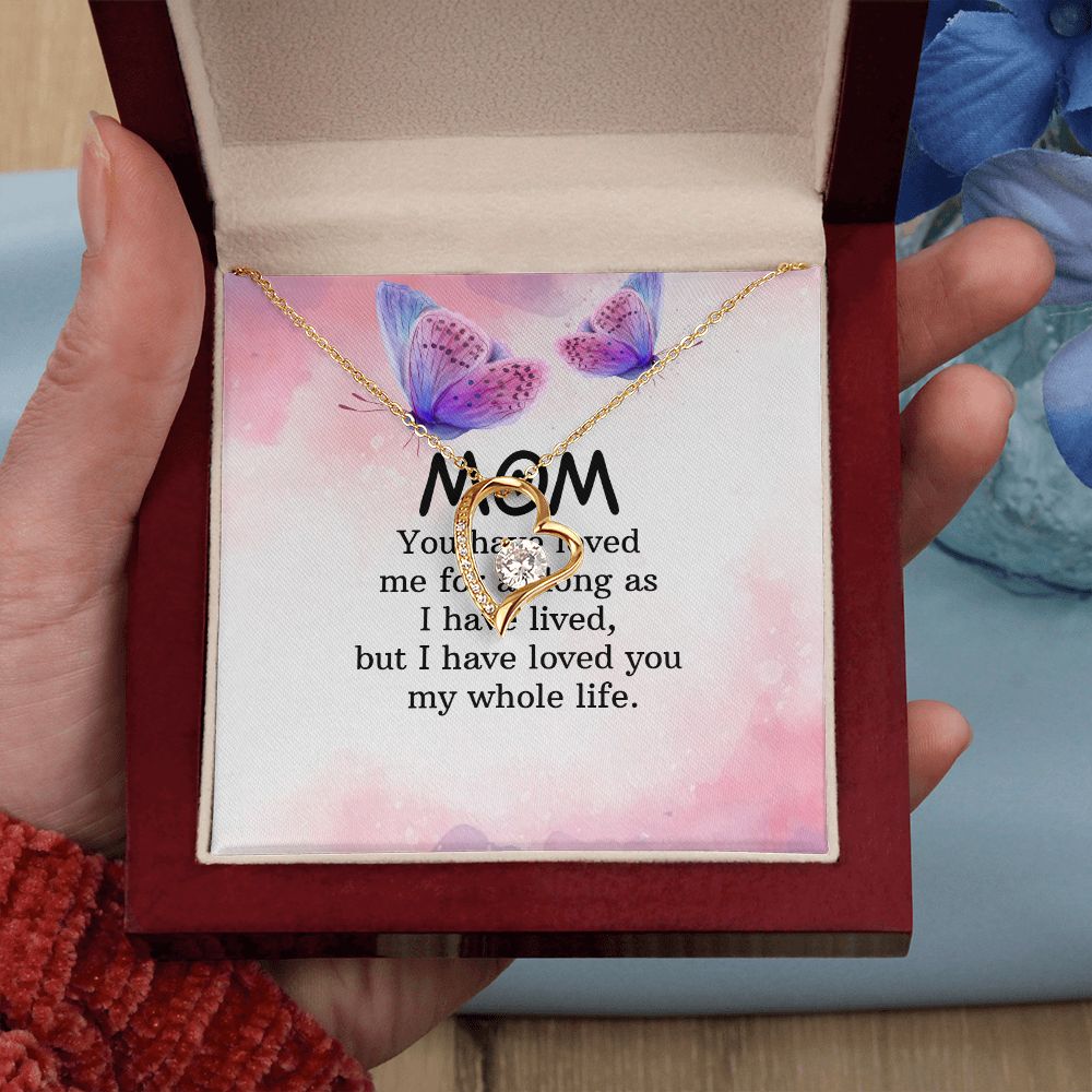 To My Mom You Have Loved Me Forever Necklace w Message Card-Express Your Love Gifts