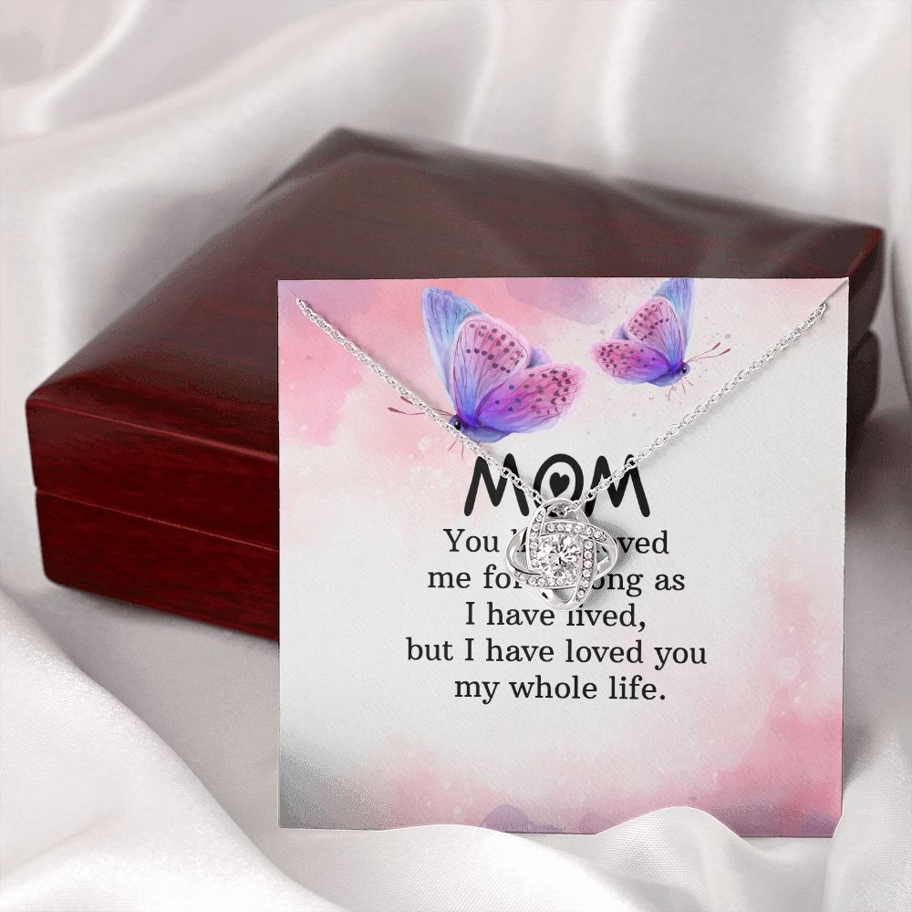 To My Mom You Have Loved Me Infinity Knot Necklace Message Card-Express Your Love Gifts