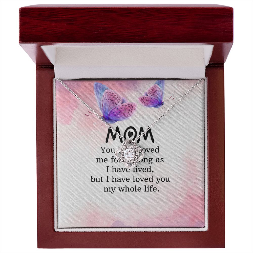 To My Mom You Have Loved Me Infinity Knot Necklace Message Card-Express Your Love Gifts