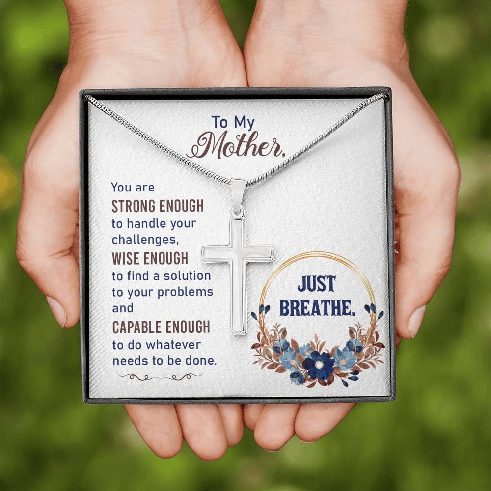 To My Mother You Are Strng Enough Cross Card Necklace w Stainless Steel Pendant-Express Your Love Gifts