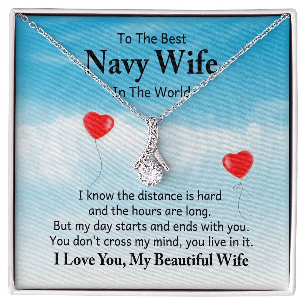 To My Navy Wife I Know the Distance is Hard Alluring Ribbon Necklace Message Card-Express Your Love Gifts