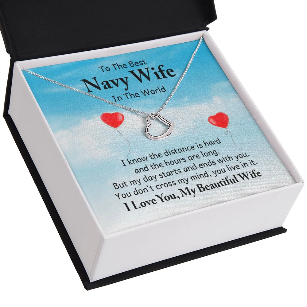 To My Navy Wife I Know the Distance is Hard Delicate Heart Necklace-Express Your Love Gifts