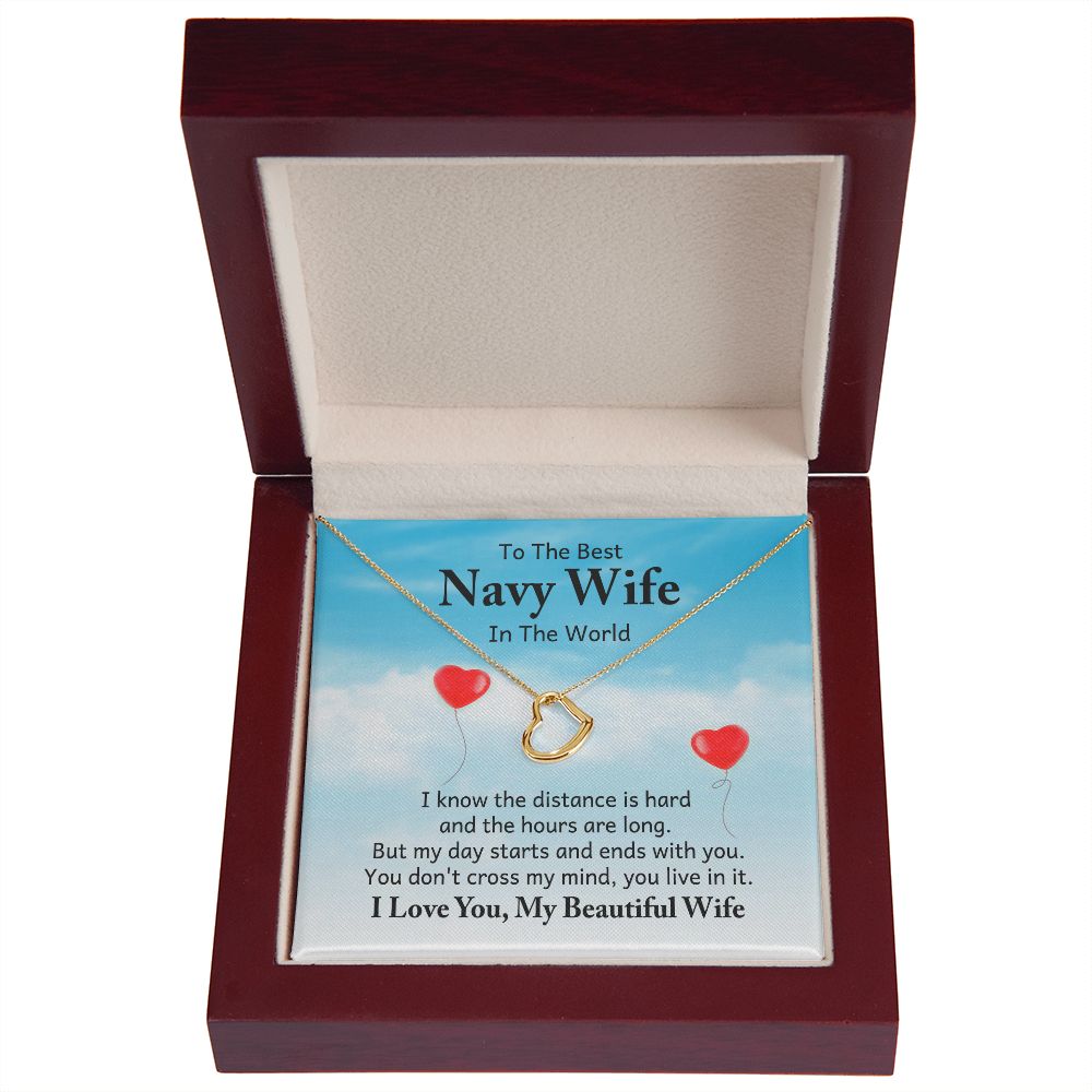 To My Navy Wife I Know the Distance is Hard Delicate Heart Necklace-Express Your Love Gifts