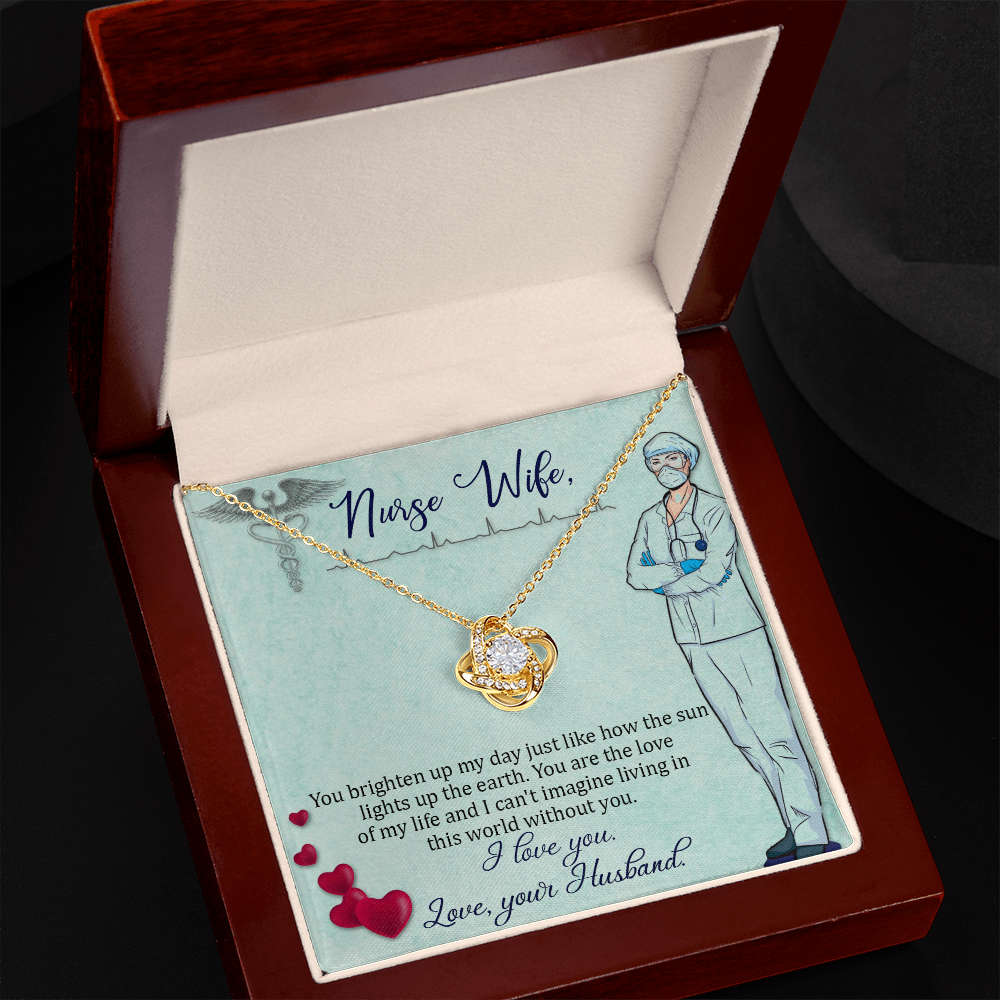 To My Nurse Wife You Brighten Up My Day From Husband Infinity Knot Necklace Message Card-Express Your Love Gifts