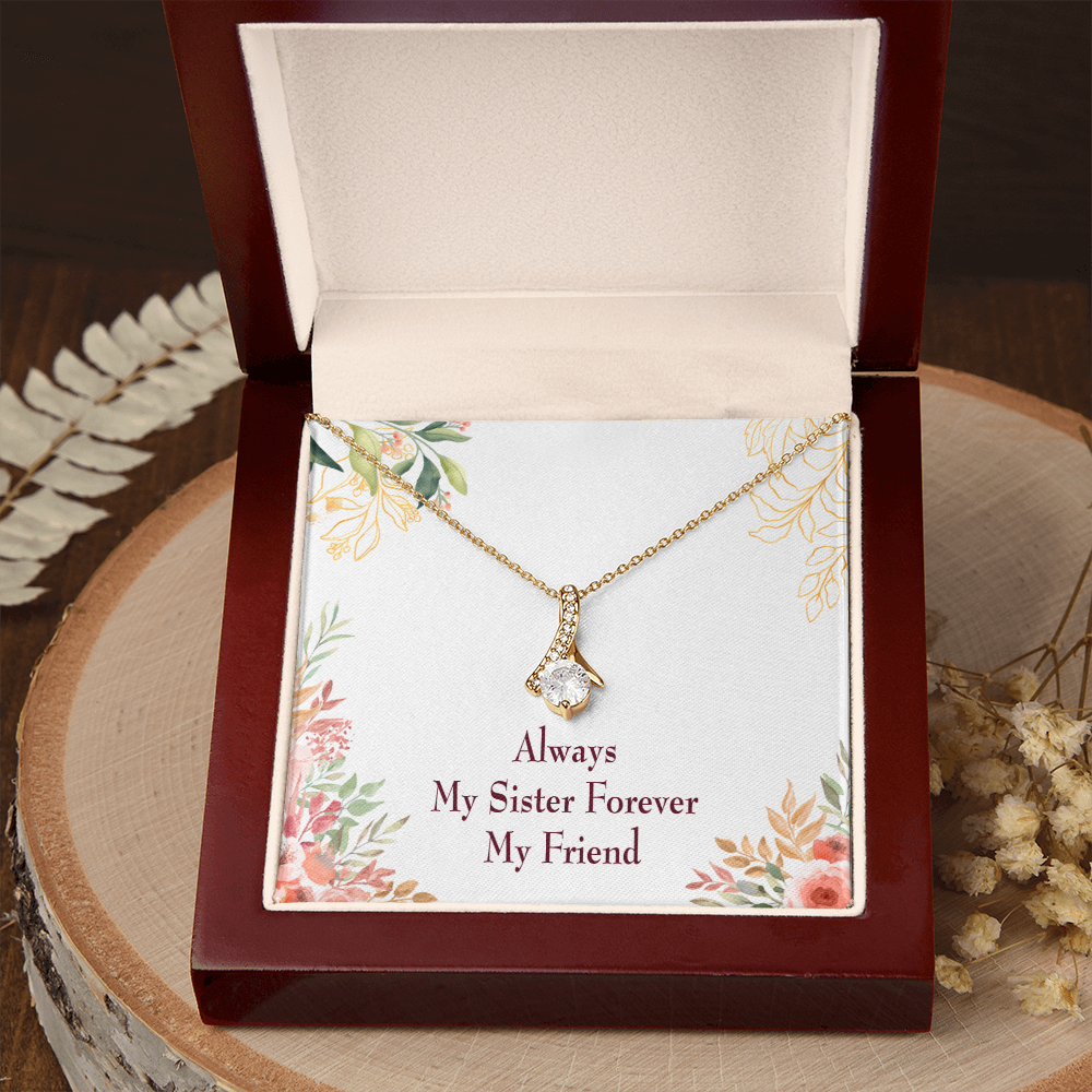 Always my sister on sale forever my friend necklace