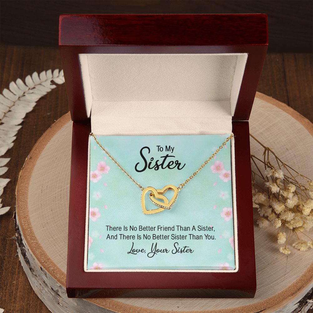 To My Sister There is No Better Friend Than a Sister Inseparable Necklace-Express Your Love Gifts