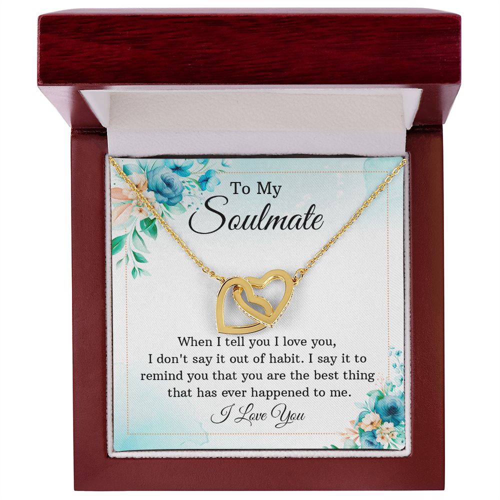To My Soulmate When I Tell You I Love You Inseparable Necklace-Express Your Love Gifts