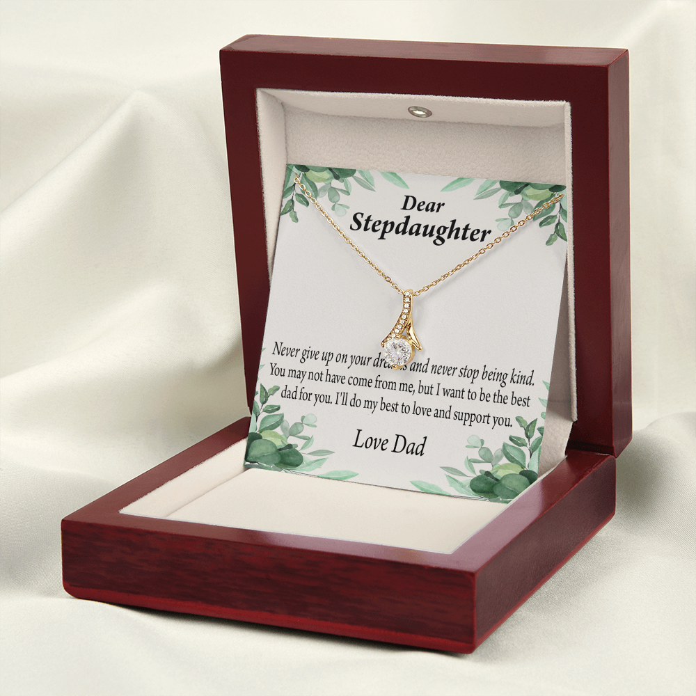 To My Stepdaughter Keep Your Dreams Alive From Dad Alluring Ribbon Necklace Message Card-Express Your Love Gifts