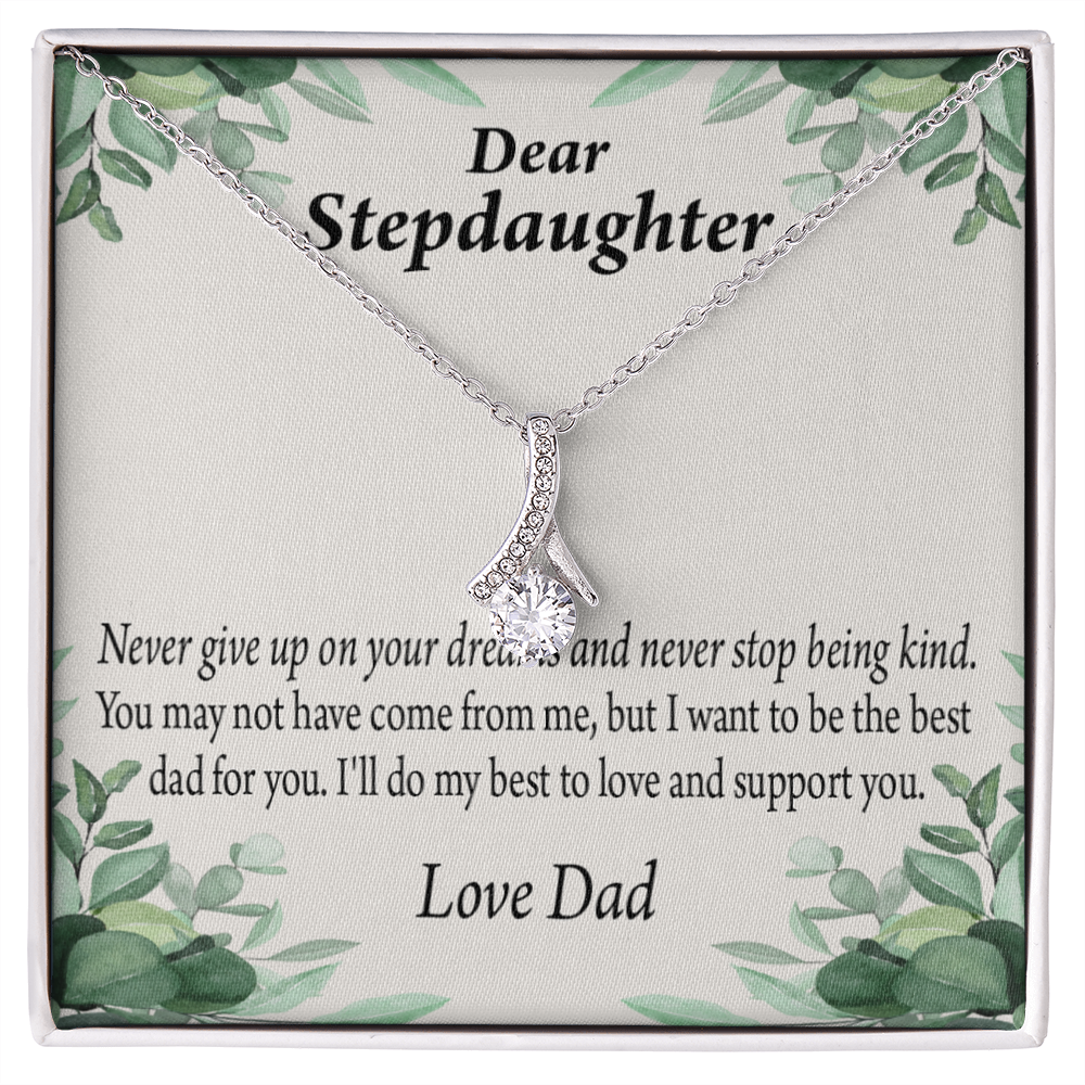 To My Stepdaughter Keep Your Dreams Alive From Dad Alluring Ribbon Necklace Message Card-Express Your Love Gifts