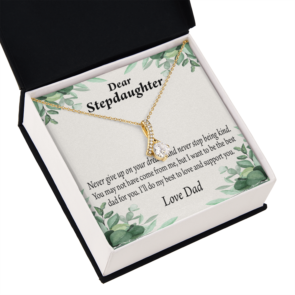 To My Stepdaughter Keep Your Dreams Alive From Dad Alluring Ribbon Necklace Message Card-Express Your Love Gifts