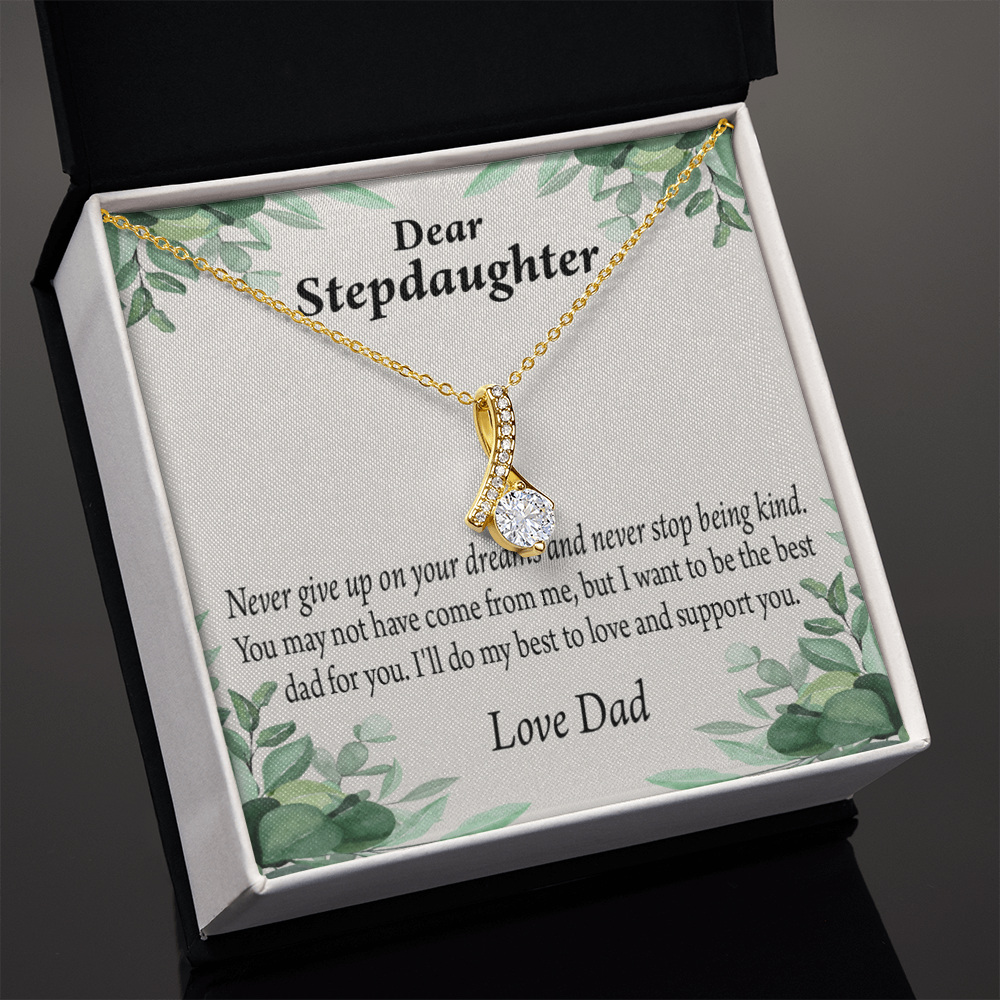 To My Stepdaughter Keep Your Dreams Alive From Dad Alluring Ribbon Necklace Message Card-Express Your Love Gifts