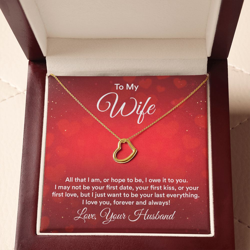 To My Wife All That I Am Delicate Heart Necklace-Express Your Love Gifts