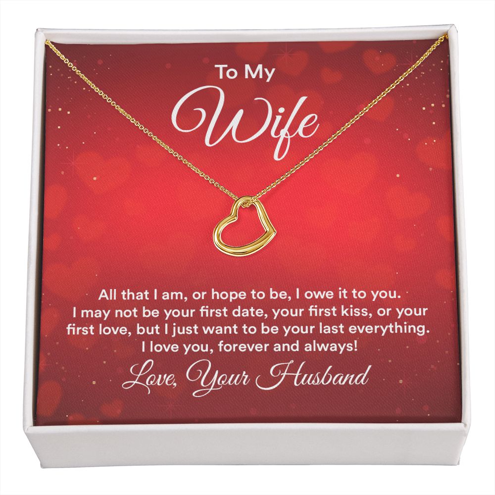 To My Wife All That I Am Delicate Heart Necklace-Express Your Love Gifts