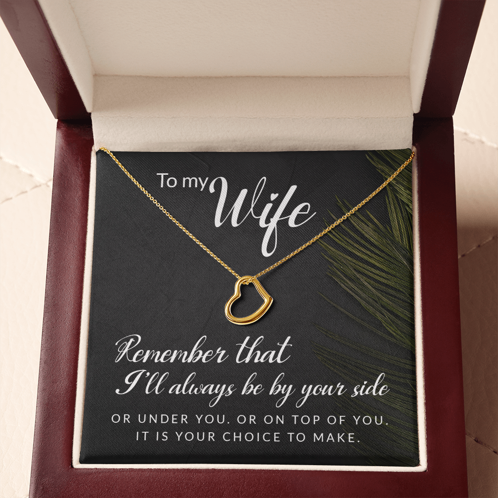 To My Wife Always be By Your Side Delicate Heart Necklace-Express Your Love Gifts