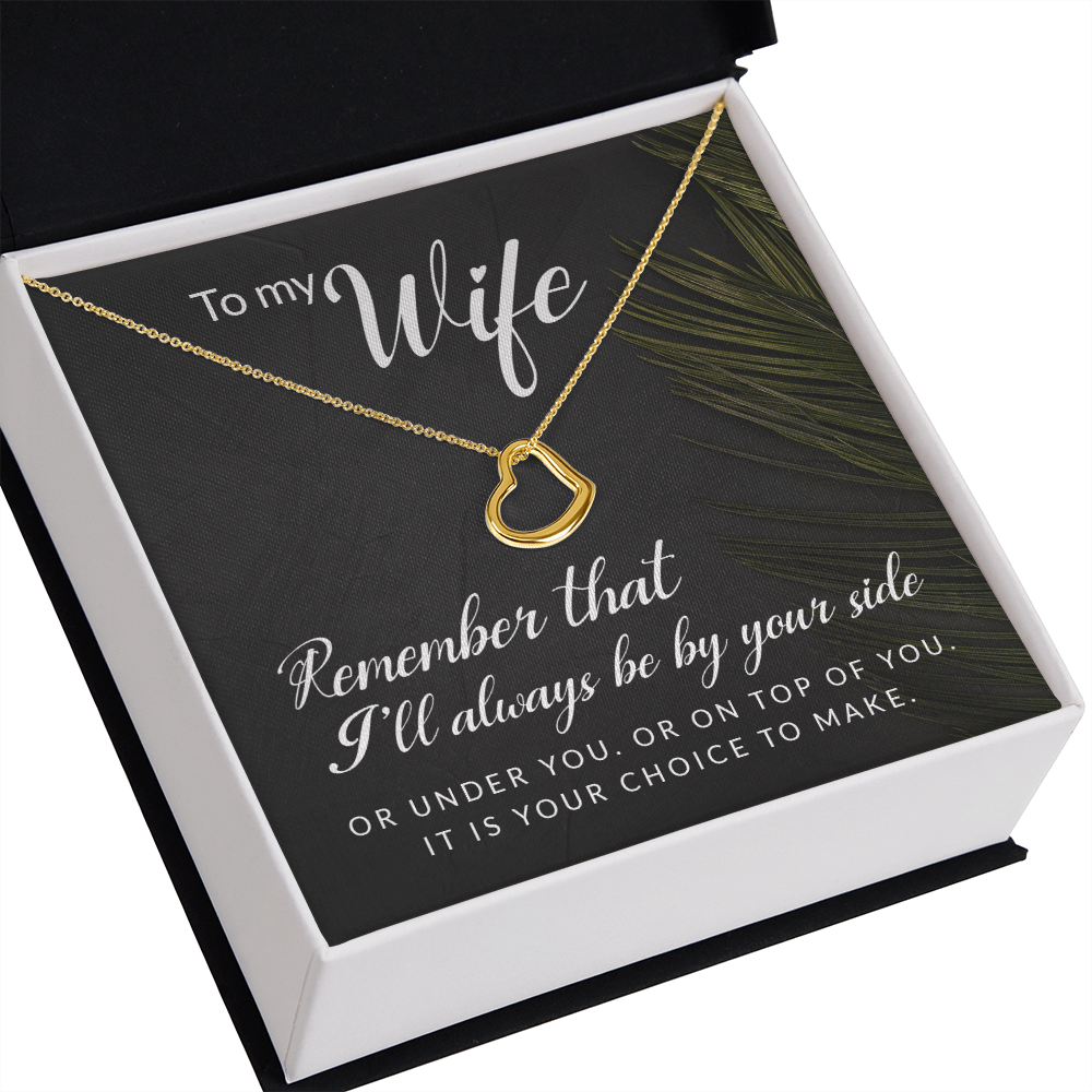 To My Wife Always be By Your Side Delicate Heart Necklace-Express Your Love Gifts