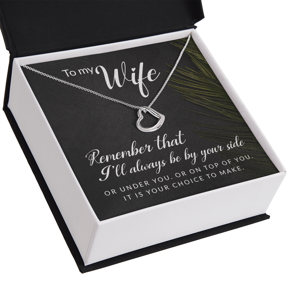 To My Wife Always be By Your Side Delicate Heart Necklace-Express Your Love Gifts