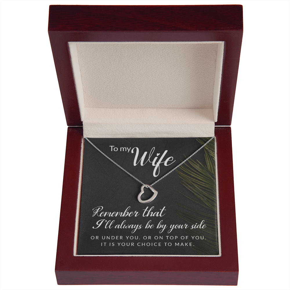 To My Wife Always be By Your Side Delicate Heart Necklace-Express Your Love Gifts