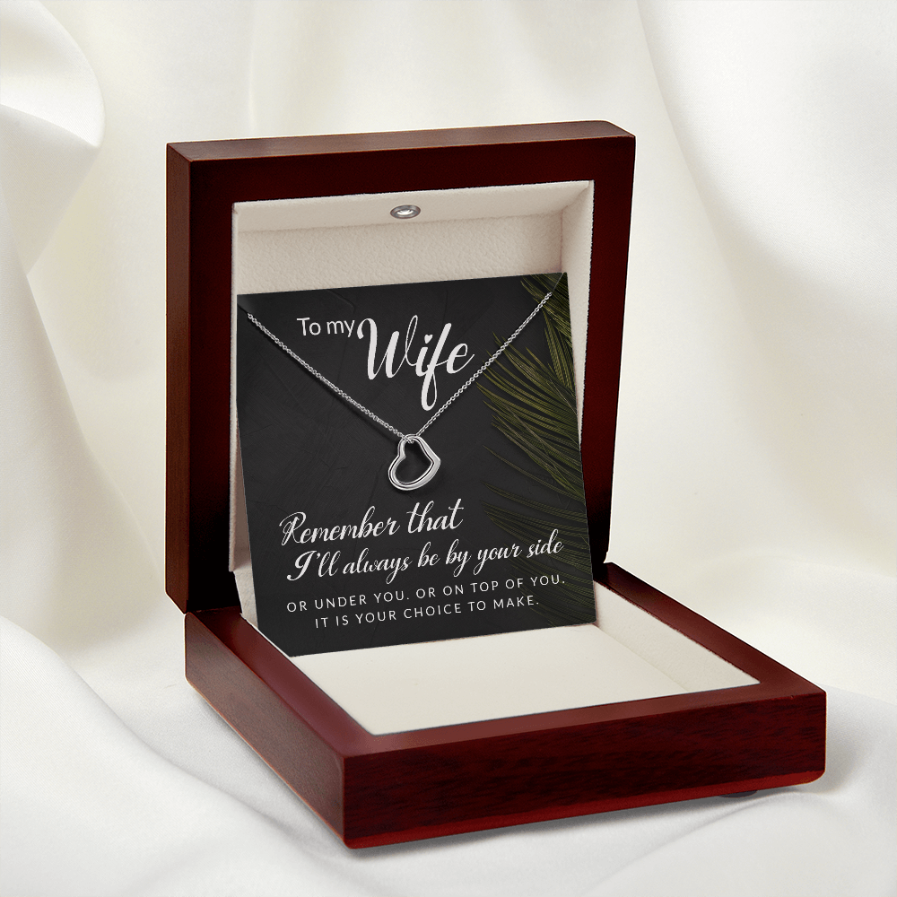 To My Wife Always be By Your Side Delicate Heart Necklace-Express Your Love Gifts