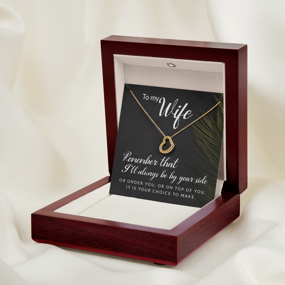 To My Wife Always be By Your Side Delicate Heart Necklace-Express Your Love Gifts