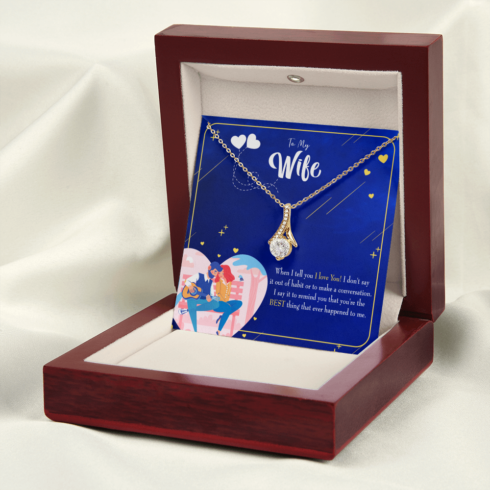 To My Wife Best Thing Happened Alluring Ribbon Necklace Message Card-Express Your Love Gifts