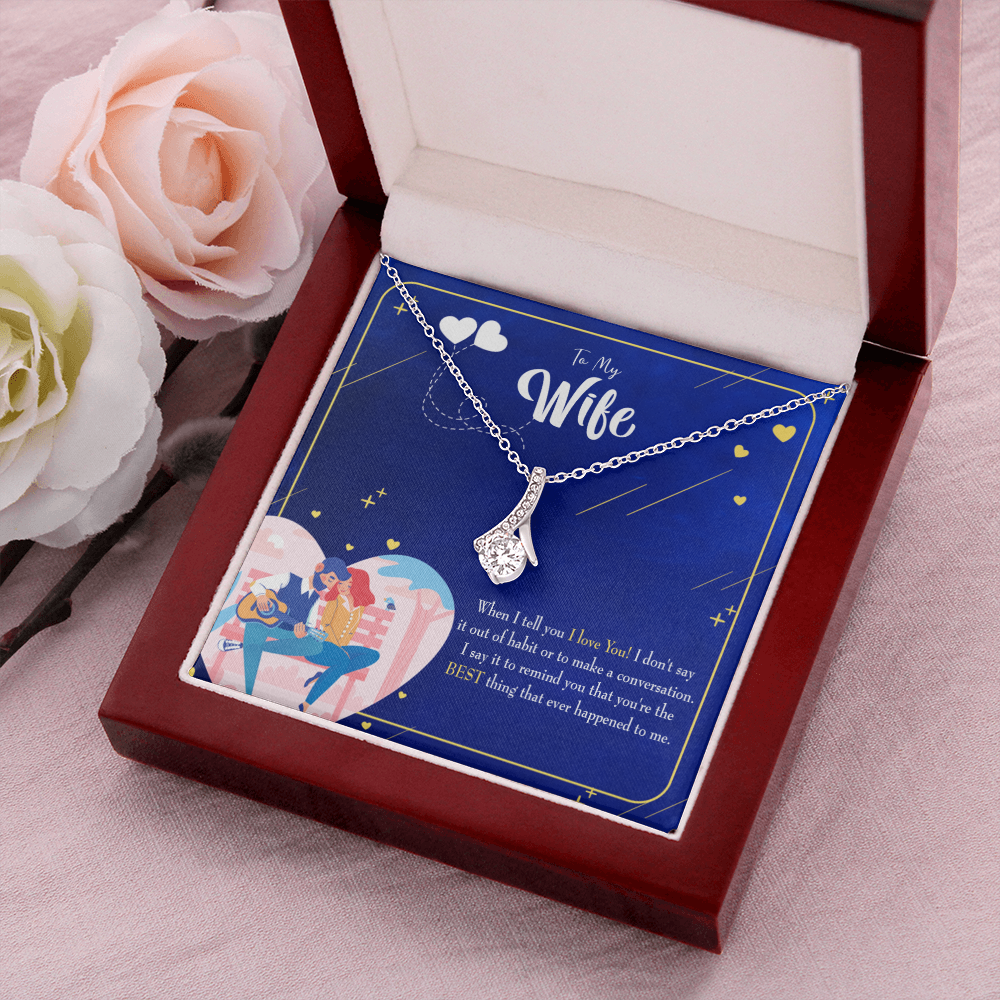 To My Wife Best Thing Happened Alluring Ribbon Necklace Message Card-Express Your Love Gifts