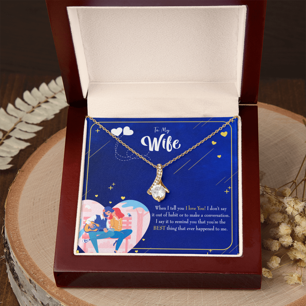 To My Wife Best Thing Happened Alluring Ribbon Necklace Message Card-Express Your Love Gifts