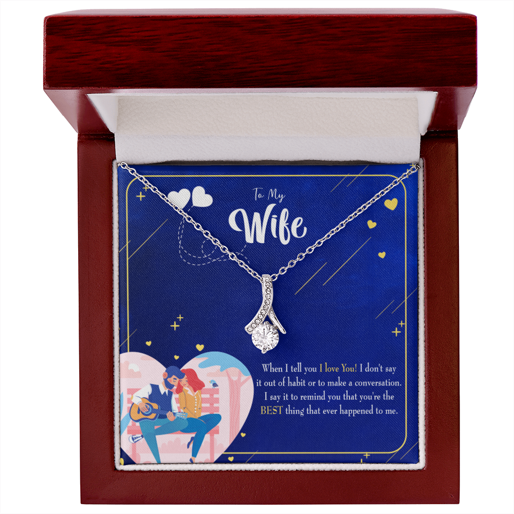 To My Wife Best Thing Happened Alluring Ribbon Necklace Message Card-Express Your Love Gifts