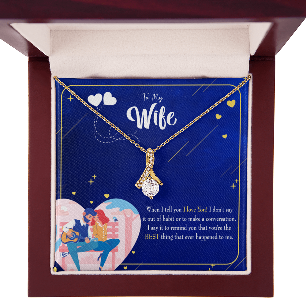 To My Wife Best Thing Happened Alluring Ribbon Necklace Message Card-Express Your Love Gifts