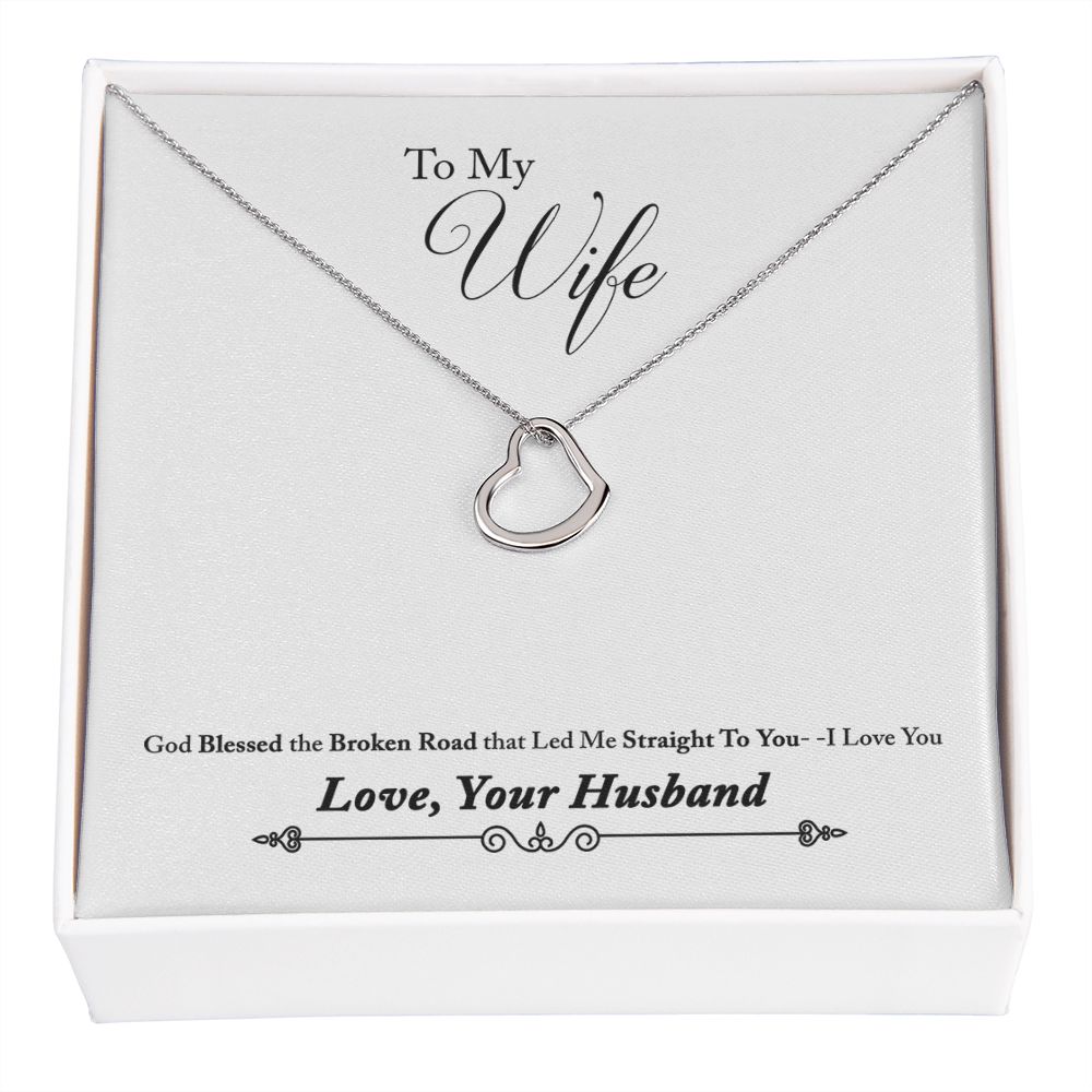 To My Wife Bleesed the Broken Road Delicate Heart Necklace-Express Your Love Gifts