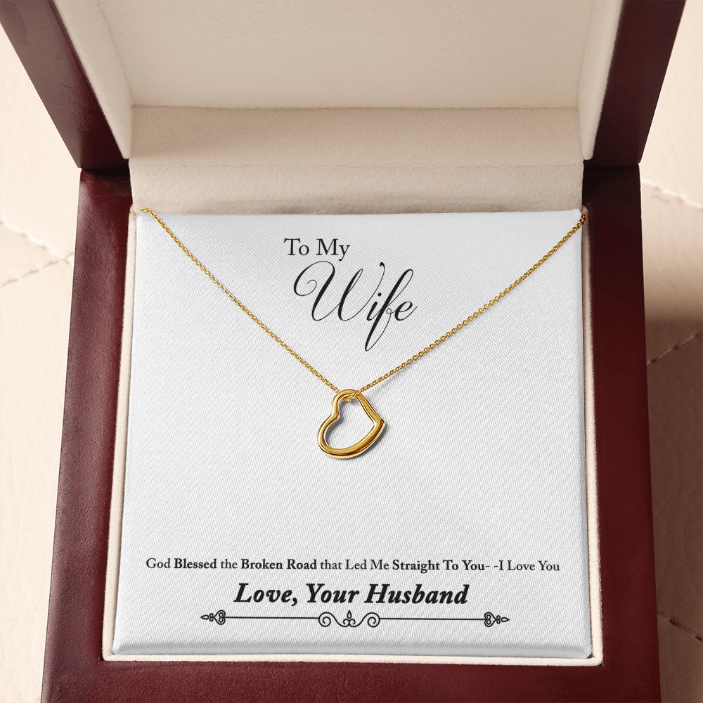 To My Wife Bleesed the Broken Road Delicate Heart Necklace-Express Your Love Gifts