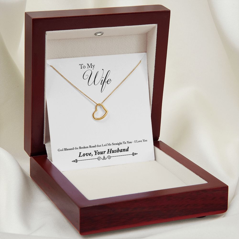 To My Wife Bleesed the Broken Road Delicate Heart Necklace-Express Your Love Gifts