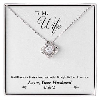 To My Wife Bleesed the Broken Road Infinity Knot Necklace Message Card-Express Your Love Gifts